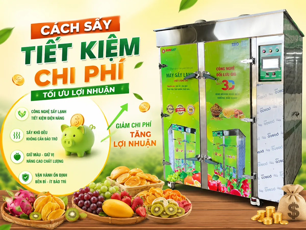Cách sấy tiết kiệm chi phí bắt đầu từ việc chọn đúng công nghệ ngay từ đầu.