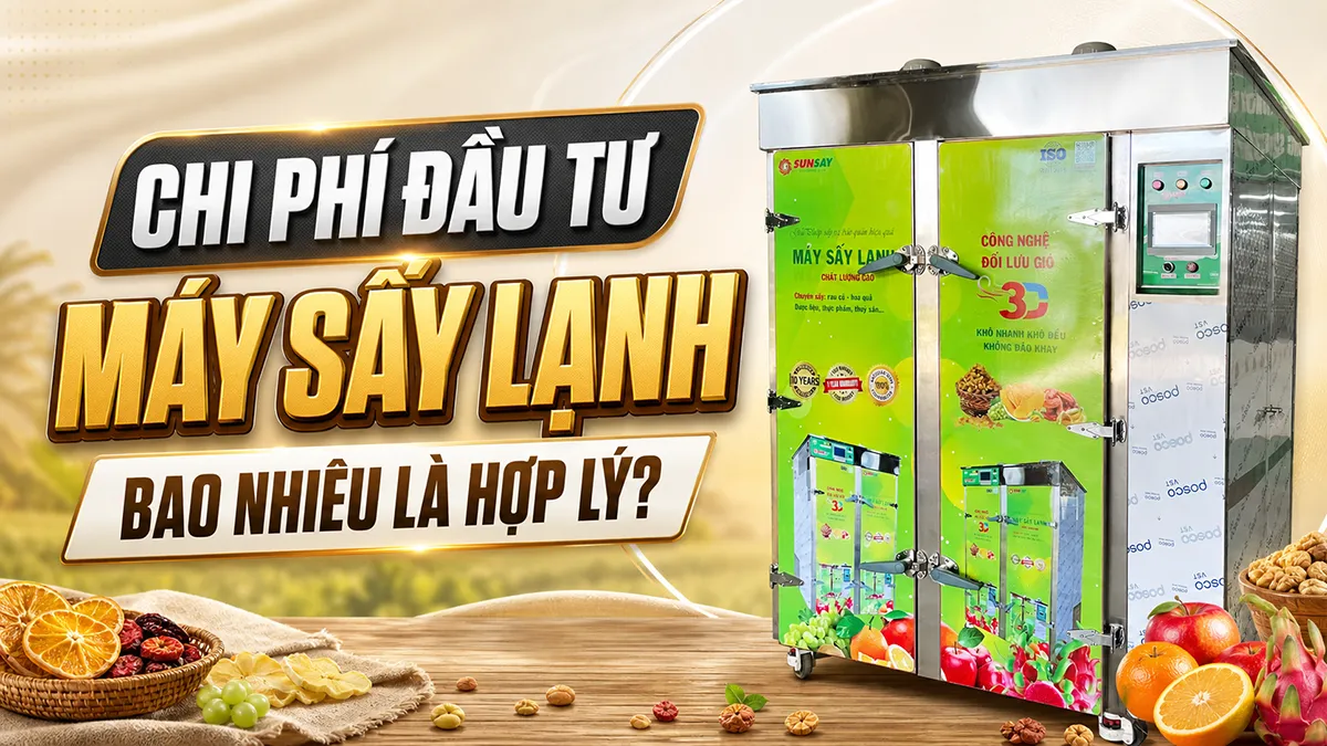 Chi phí đầu tư máy sấy lạnh không nằm ở giá máy, mà nằm ở hiệu quả bạn khai thác được.