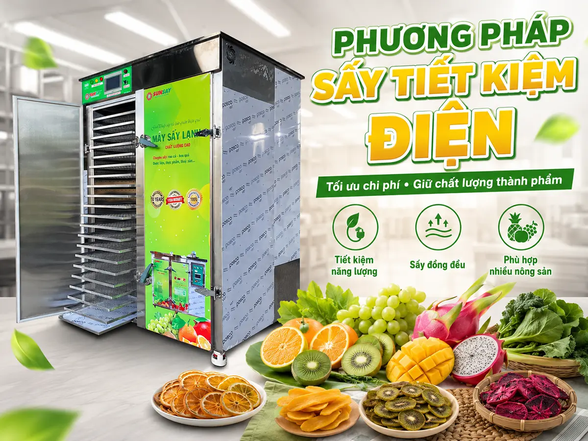 Phương pháp sấy tiết kiệm điện cần kết hợp thiết bị phù hợp với quy trình vận hành được tối ưu.
