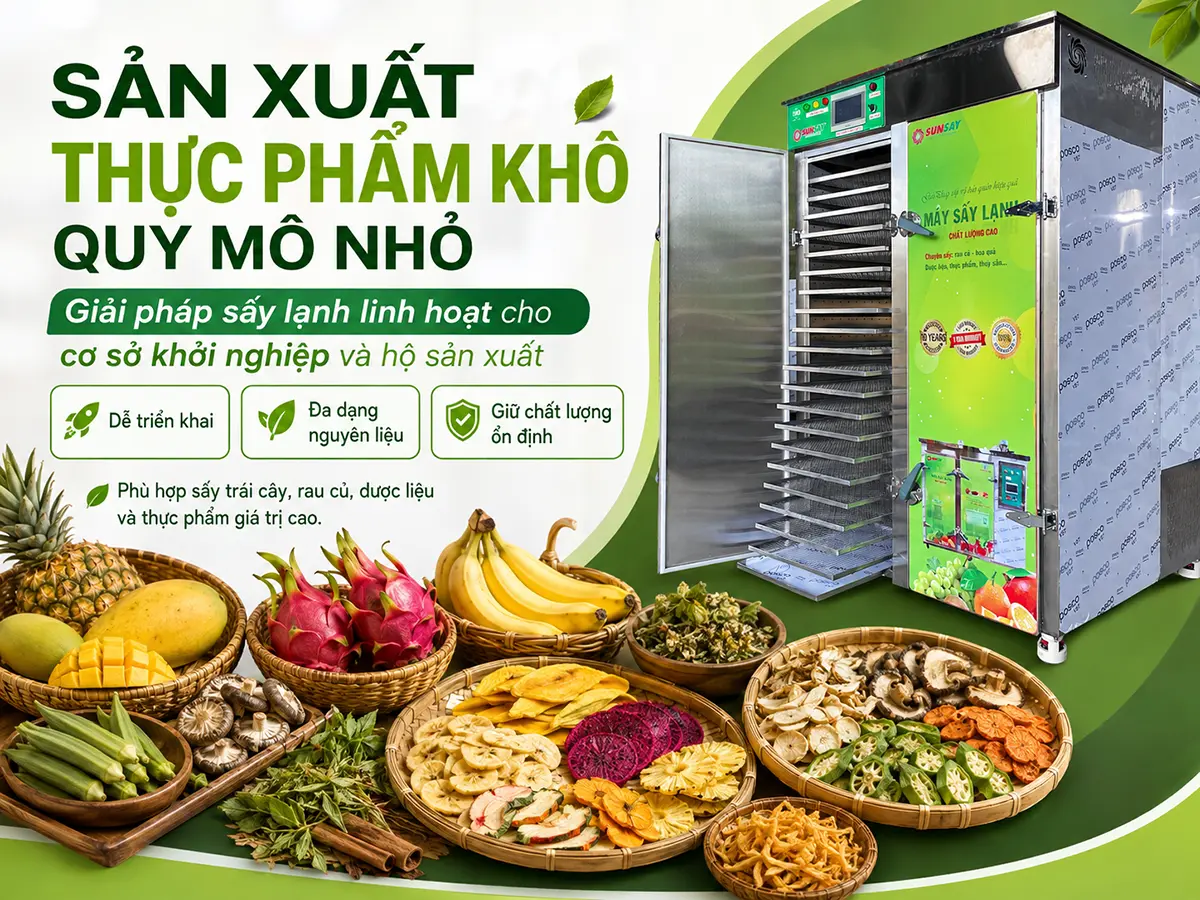 Sản xuất thực phẩm khô quy mô nhỏ giúp hộ kinh doanh khởi đầu linh hoạt và kiểm soát chi phí hiệu quả.